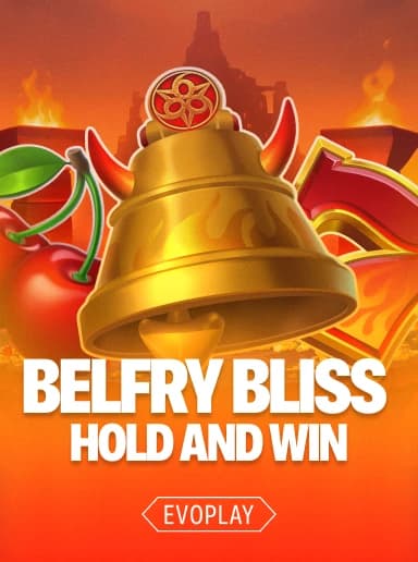 Belfry Bliss Hold And Win